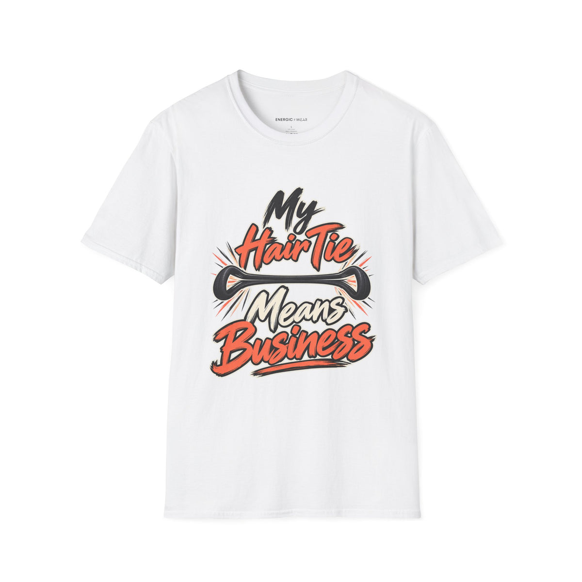 Graphic fitness T-shirt featuring the "My Hair Tie Means Business" design.