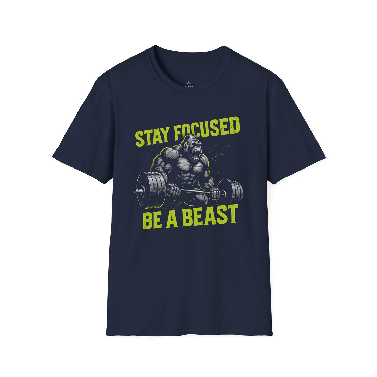 Stay Focused Be A Beast - Fitness Motivational Tee