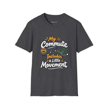 Graphic fitness T-shirt featuring the "My Commute Includes a Little Movement" design.