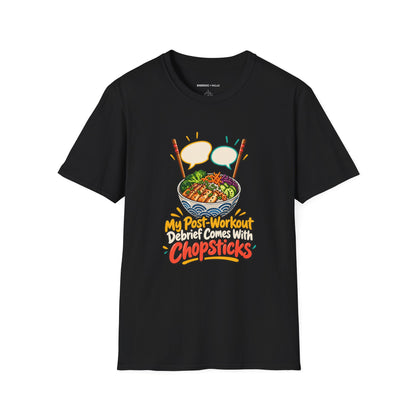 Graphic fitness T-shirt featuring the "My Post-Workout Debrief Comes With Chopsticks" design.