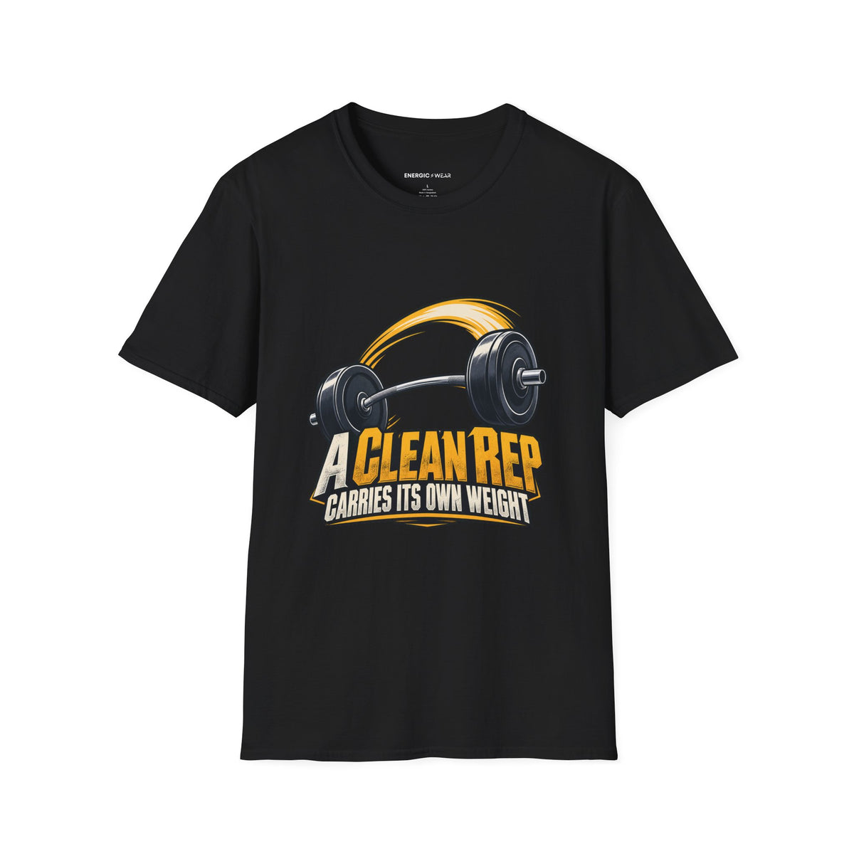 Graphic fitness T-shirt featuring the "A Clean Rep Carries Its Own Weight" design.