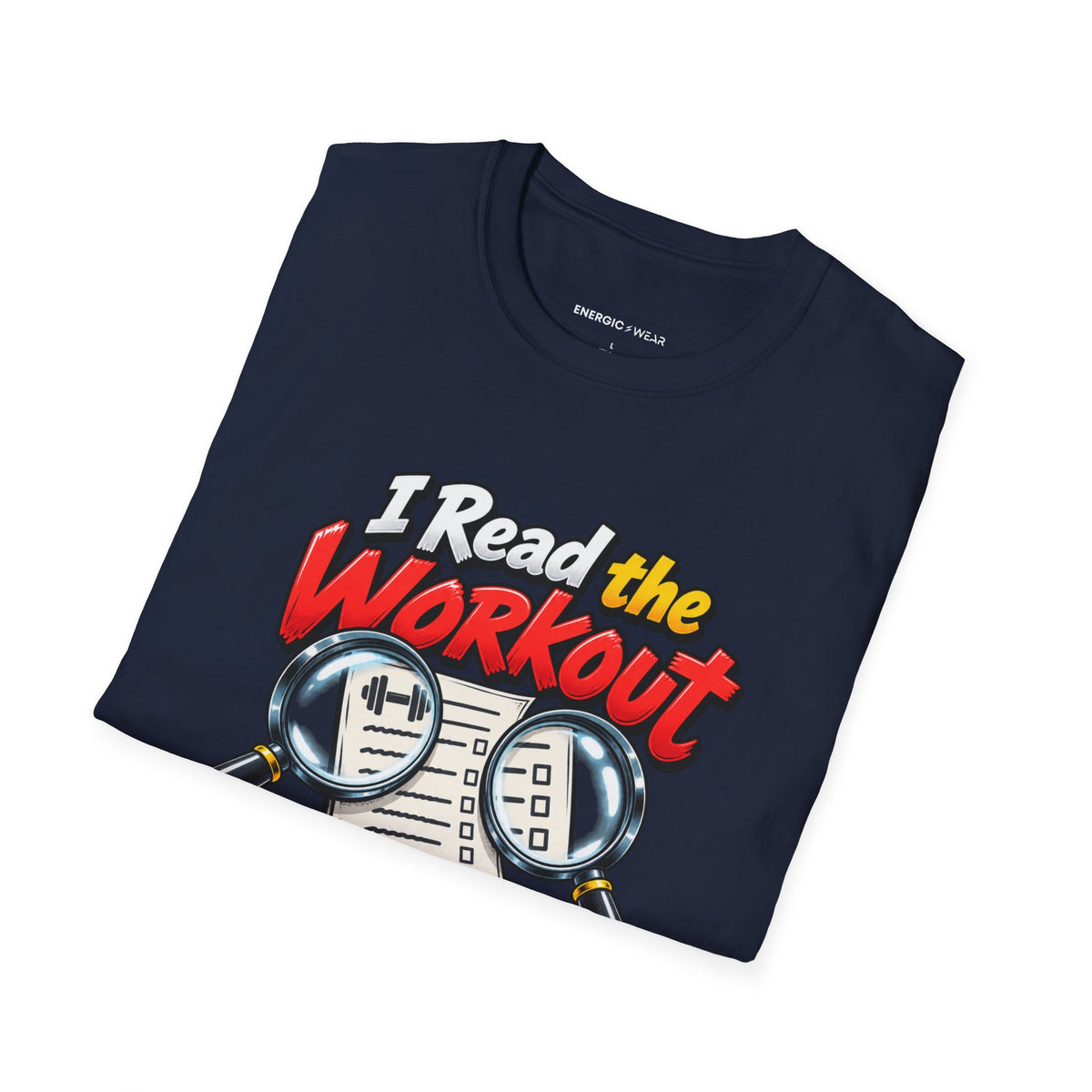 Graphic fitness T-shirt featuring the "I Read the Workout and Requested a Second Opinion" design.