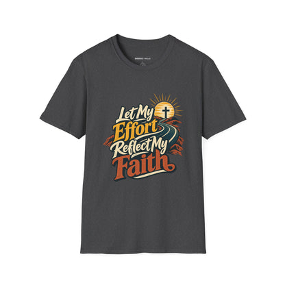 Graphic fitness T-shirt featuring the "Let My Effort Reflect My Faith" design.