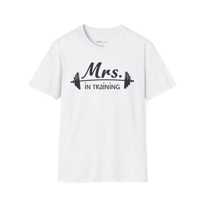 Mrs IN Training! TShirt – Fitness Tee