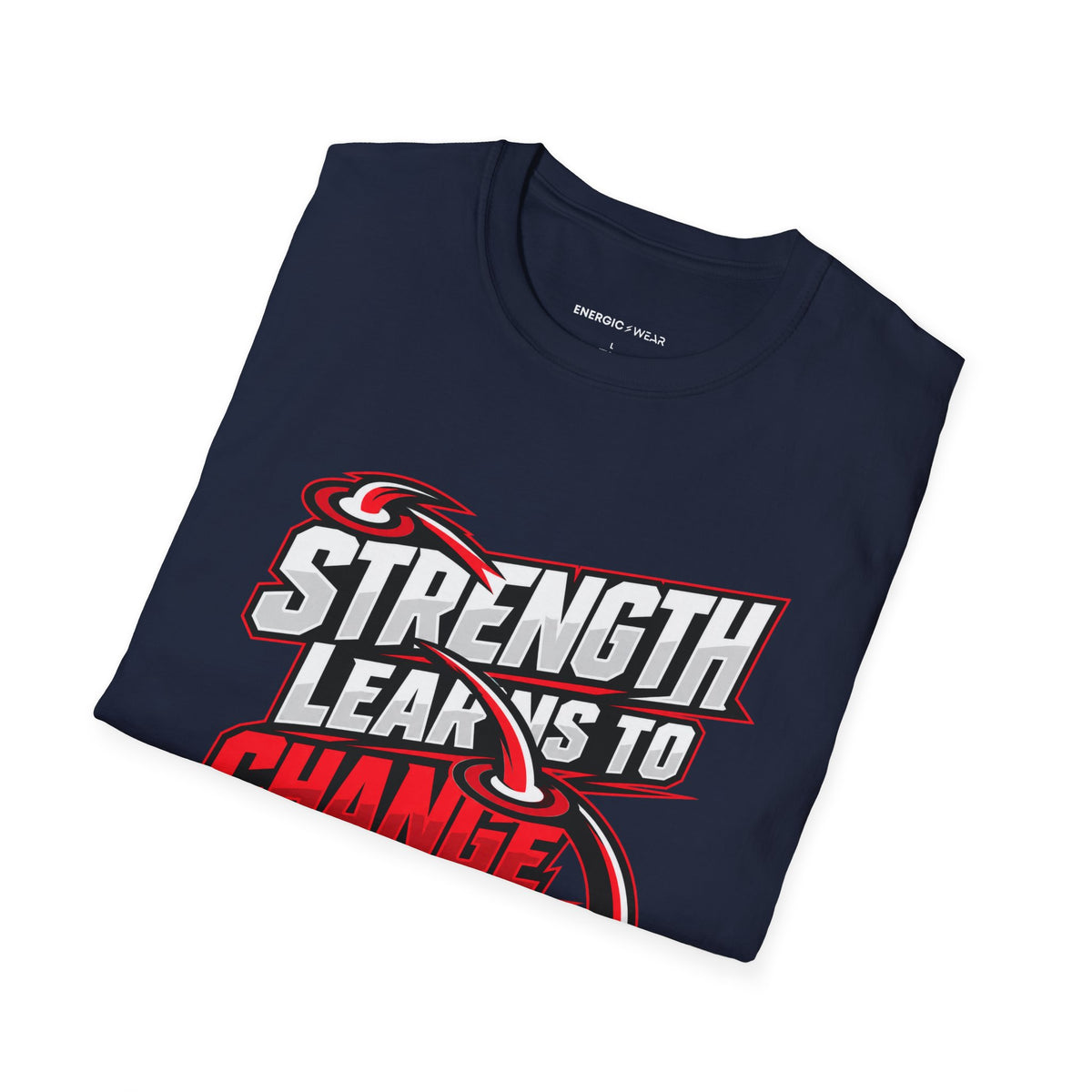 Graphic fitness T-shirt featuring the "Strength Learns to Change Direction" design.