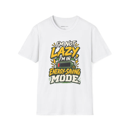 Graphic fitness T-shirt featuring the "I'm Not Lazy, I'm in Energy Saving Mode" design.