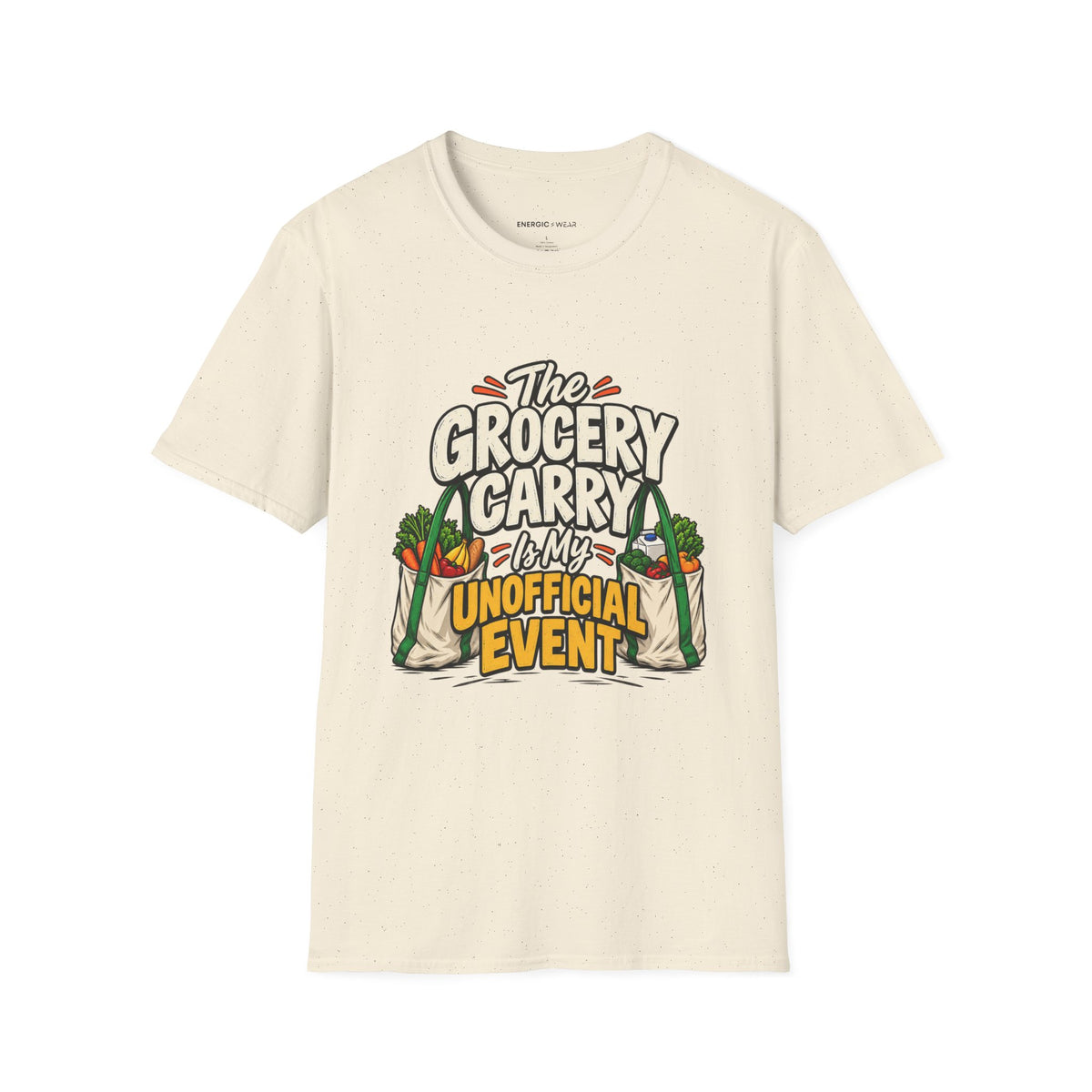 Graphic fitness T-shirt featuring the "The Grocery Carry Is My Unofficial Event" design.