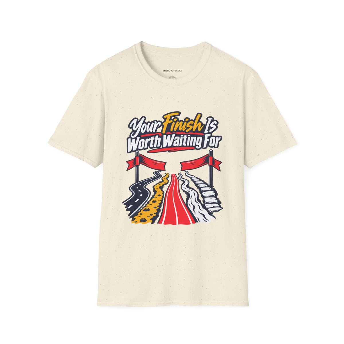 Graphic fitness T-shirt featuring the "Your Finish Is Worth Waiting For" design.