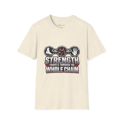 Graphic fitness T-shirt featuring the "Strength Travels Through the Whole Chain" design.