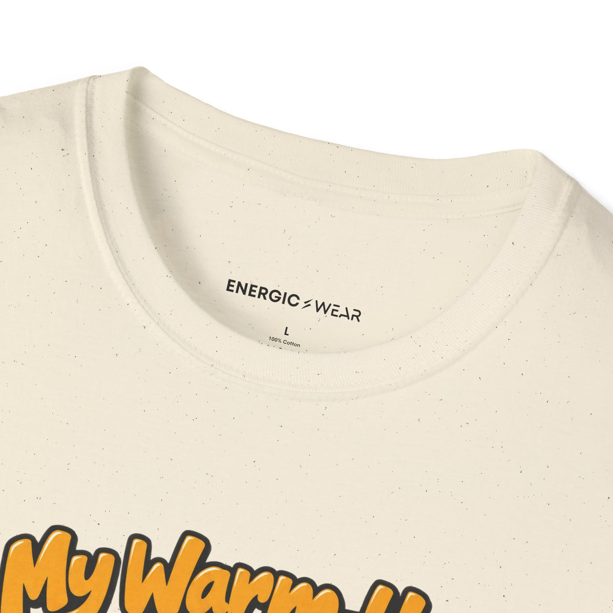 Graphic fitness T-shirt featuring the "My Warm-Up Took the Scenic Route" design.