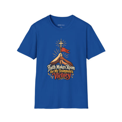 Graphic fitness T-shirt featuring the "Faith Makes Room for My Teammate S Victory" design.