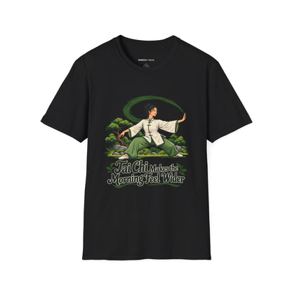 Tai Chi Makes the Morning Feel Wider T-Shirt