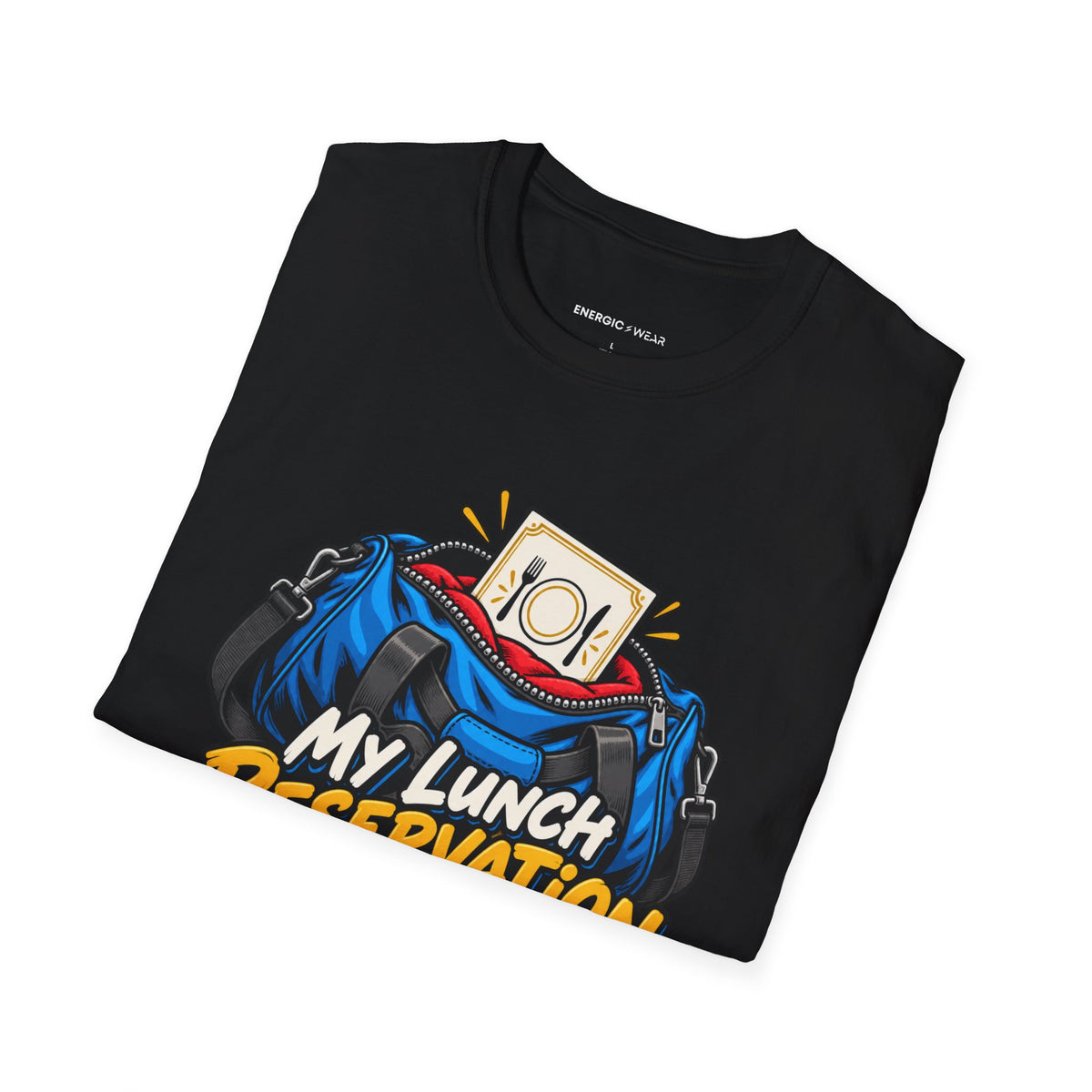 Graphic fitness T-shirt featuring the "My Lunch Reservation Survived the Workout" design.