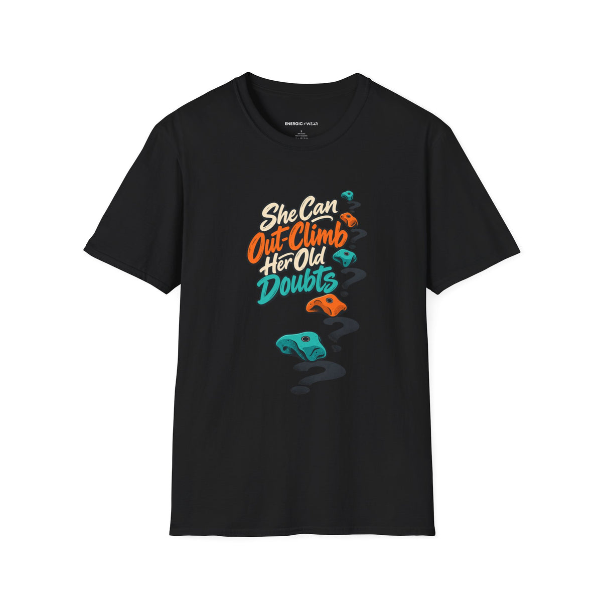 Graphic fitness T-shirt featuring the "She Can Out-Climb Her Old Doubts" design.