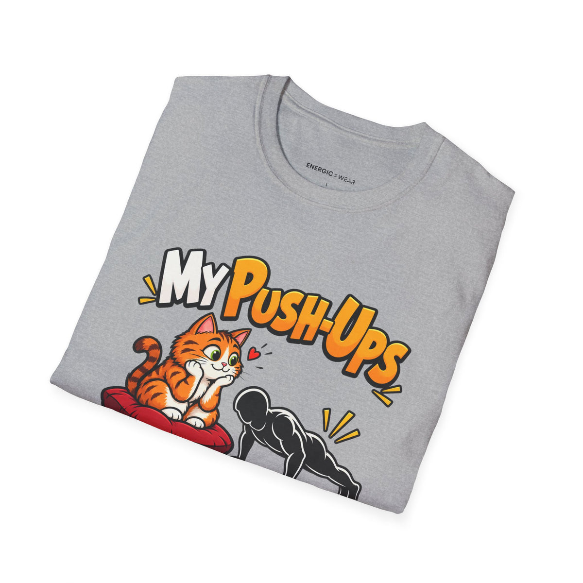 Graphic fitness T-shirt featuring the "My Push-Ups Have a Very Small Fan Club" design.