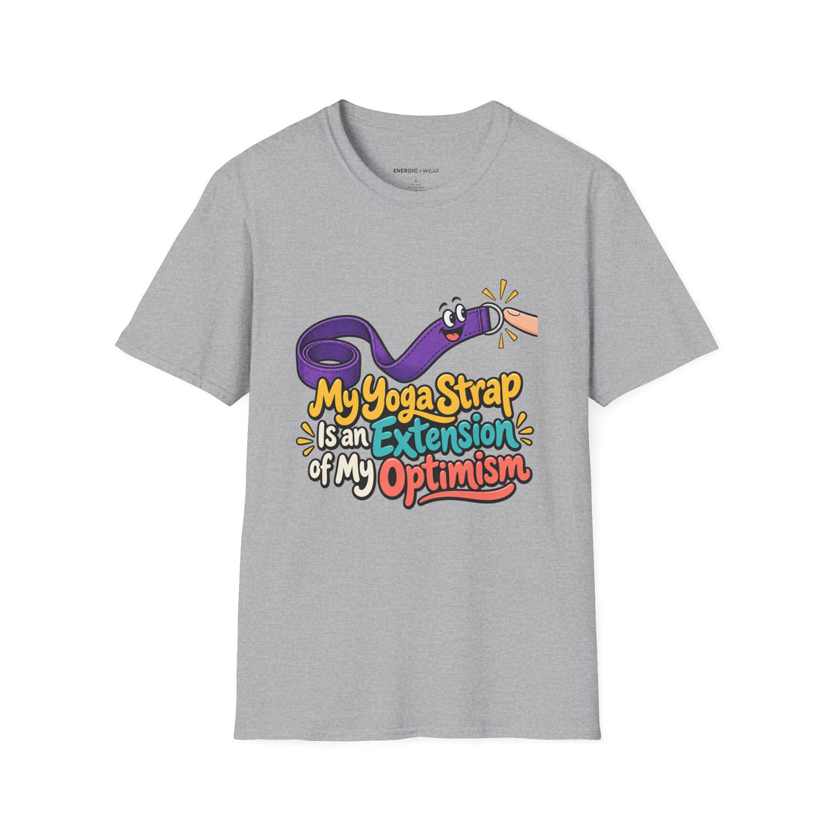Graphic fitness T-shirt featuring the "My Yoga Strap Is an Extension of My Optimism" design.