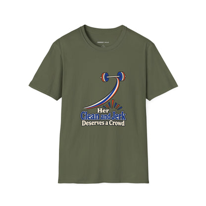 Graphic fitness T-shirt featuring the "Her Clean and Jerk Deserves a Crowd" design.