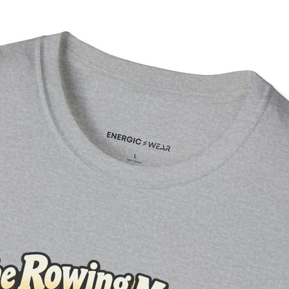 Graphic fitness T-shirt featuring the "The Rowing Machine Has Main-Character Energy" design.