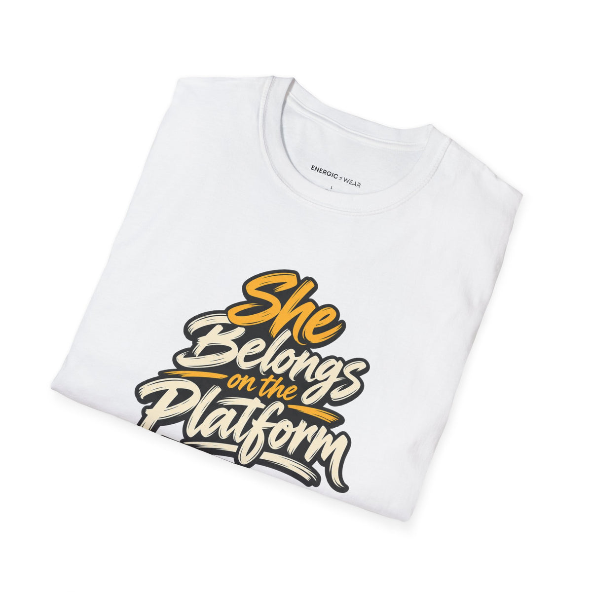 Graphic fitness T-shirt featuring the "She Belongs on the Platform" design.