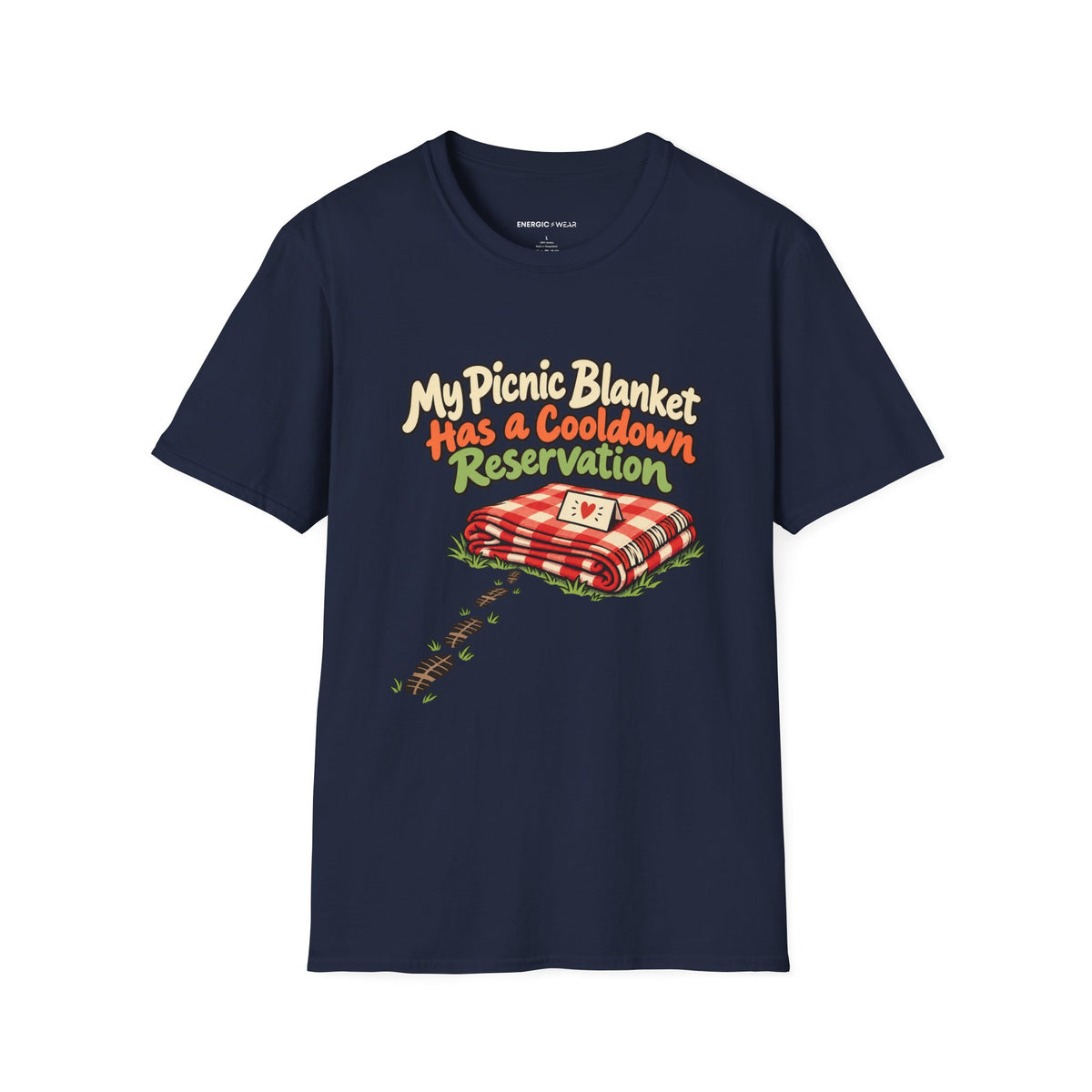 Graphic fitness T-shirt featuring the "My Picnic Blanket Has a Cooldown Reservation" design.