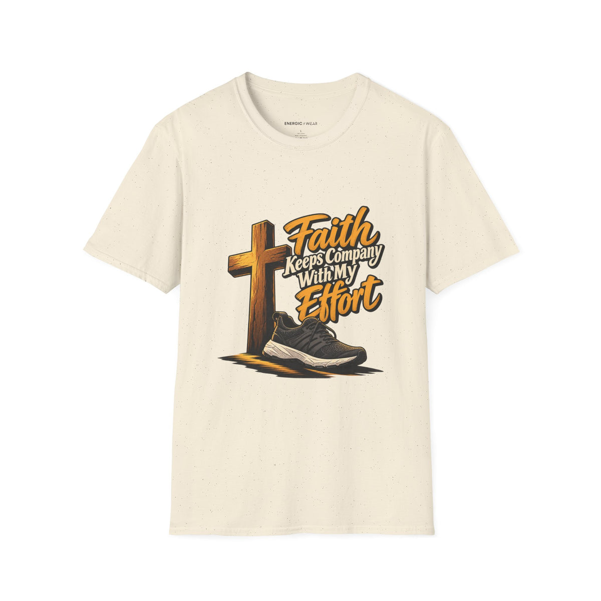 Graphic fitness T-shirt featuring the "Faith Keeps Company with My Effort" design.