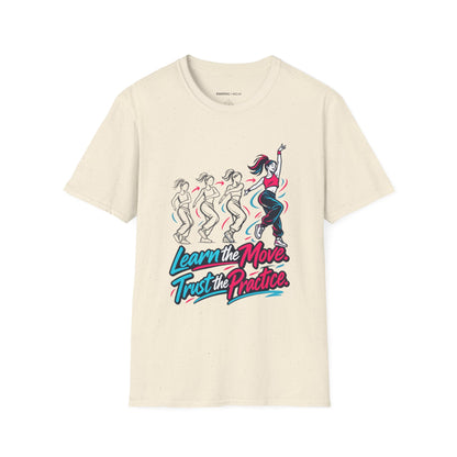 Graphic fitness T-shirt featuring the "Learn the Move, Trust the Practice" design.