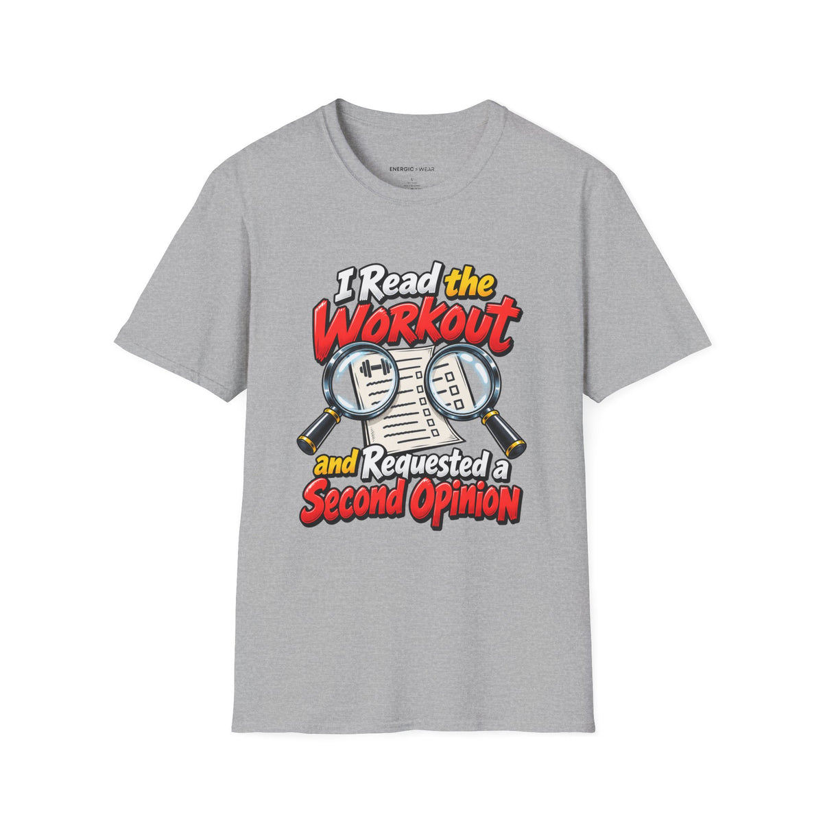 Graphic fitness T-shirt featuring the "I Read the Workout and Requested a Second Opinion" design.