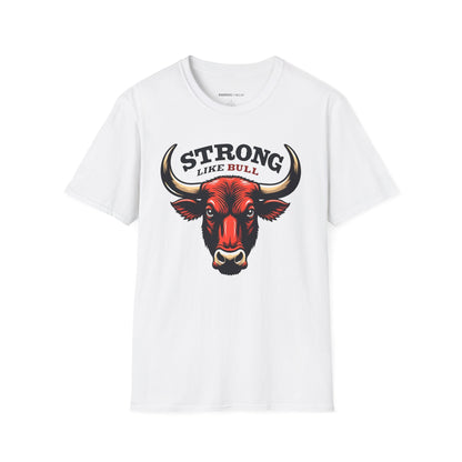 STRONG LIKe A BULL! TShirt – Motivation Tee