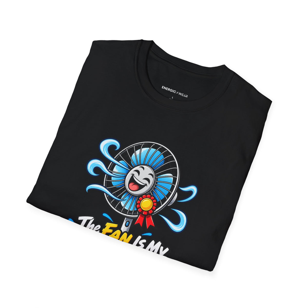Graphic fitness T-shirt featuring the "The Fan Is My Favorite Training Partner" design.