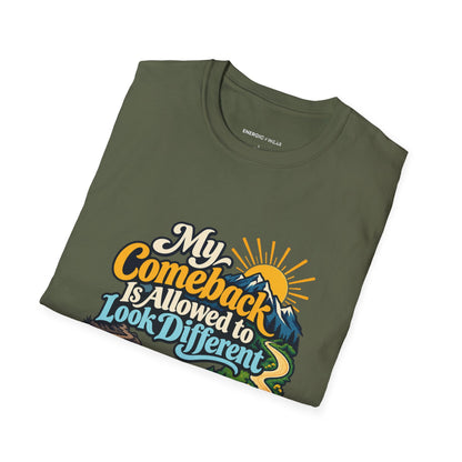Graphic fitness T-shirt featuring the "My Comeback Is Allowed to Look Different" design.