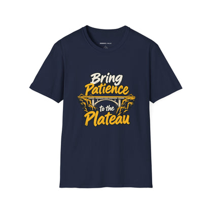 Graphic fitness T-shirt featuring the "Bring Patience to the Plateau" design.