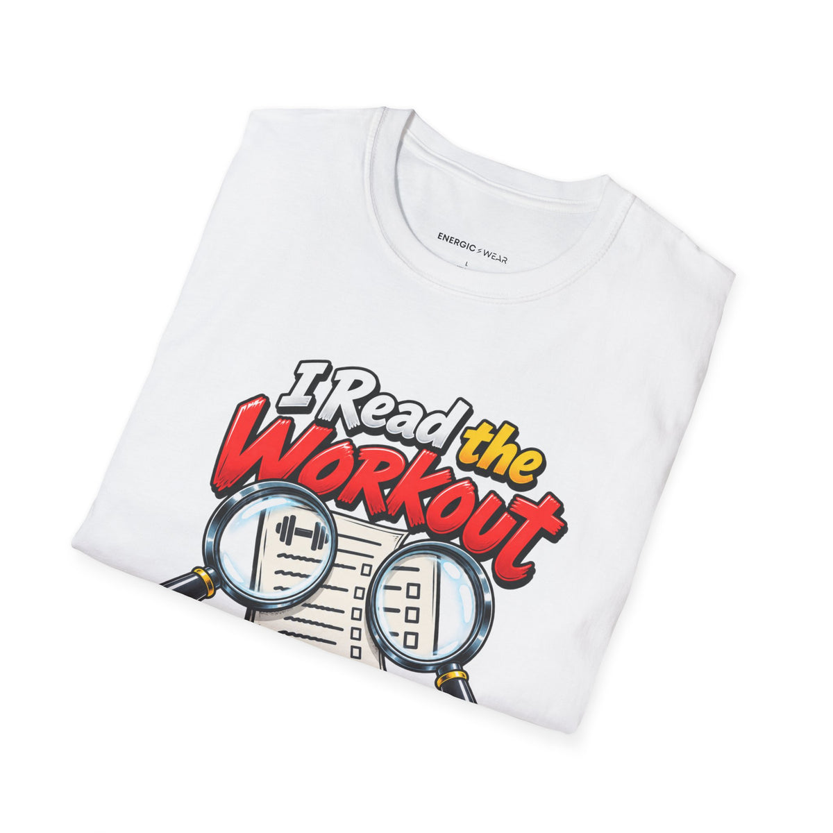 Graphic fitness T-shirt featuring the "I Read the Workout and Requested a Second Opinion" design.