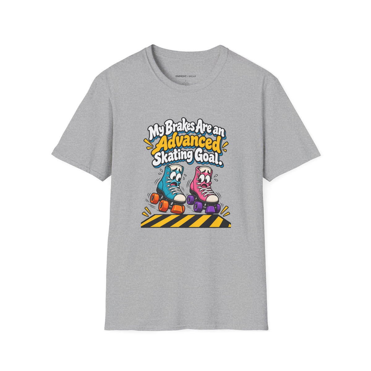 My Brakes Are an Advanced Skating Goal T-Shirt