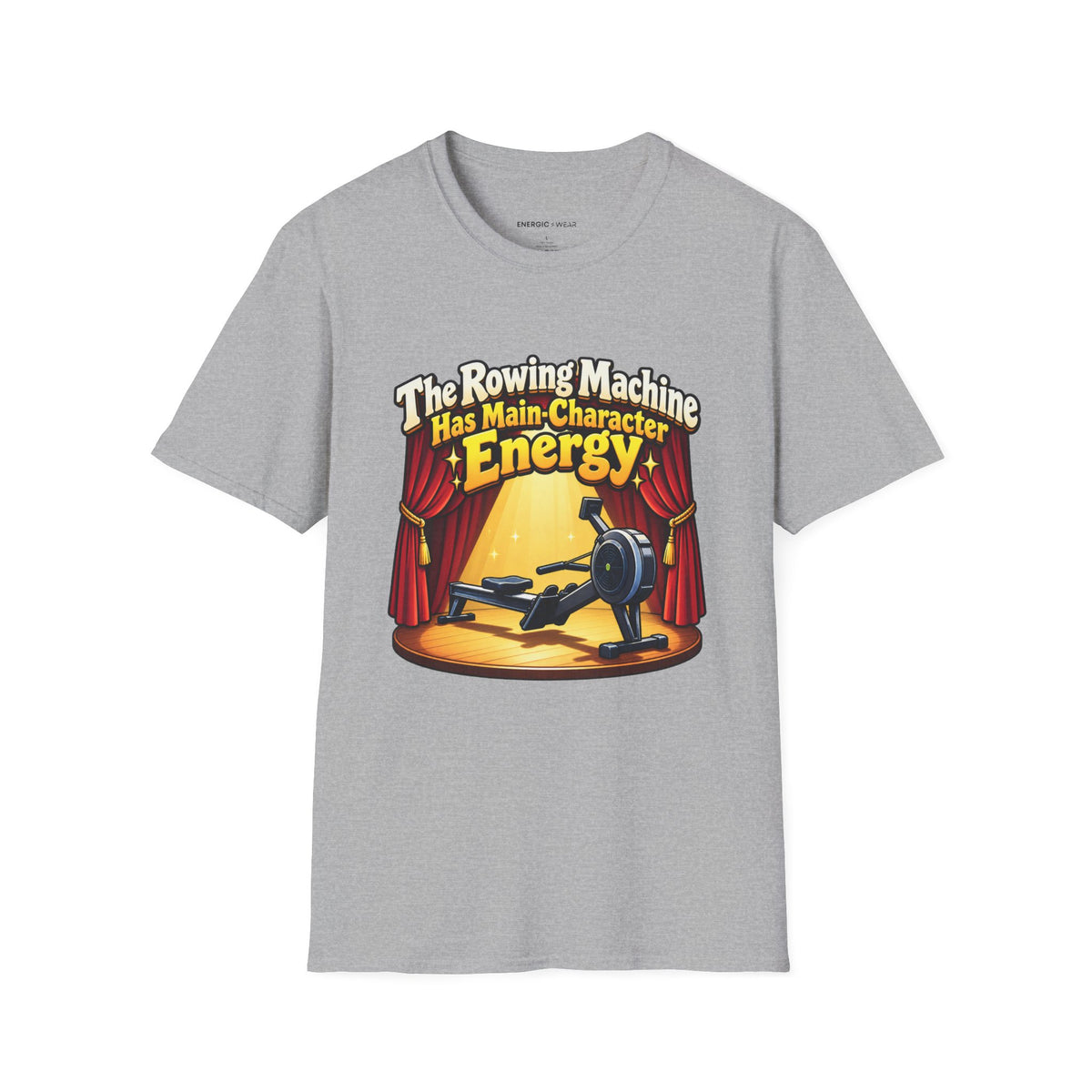 Graphic fitness T-shirt featuring the "The Rowing Machine Has Main-Character Energy" design.