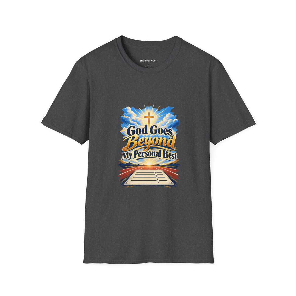 Graphic fitness T-shirt featuring the "God Goes Beyond My Personal Best" design.