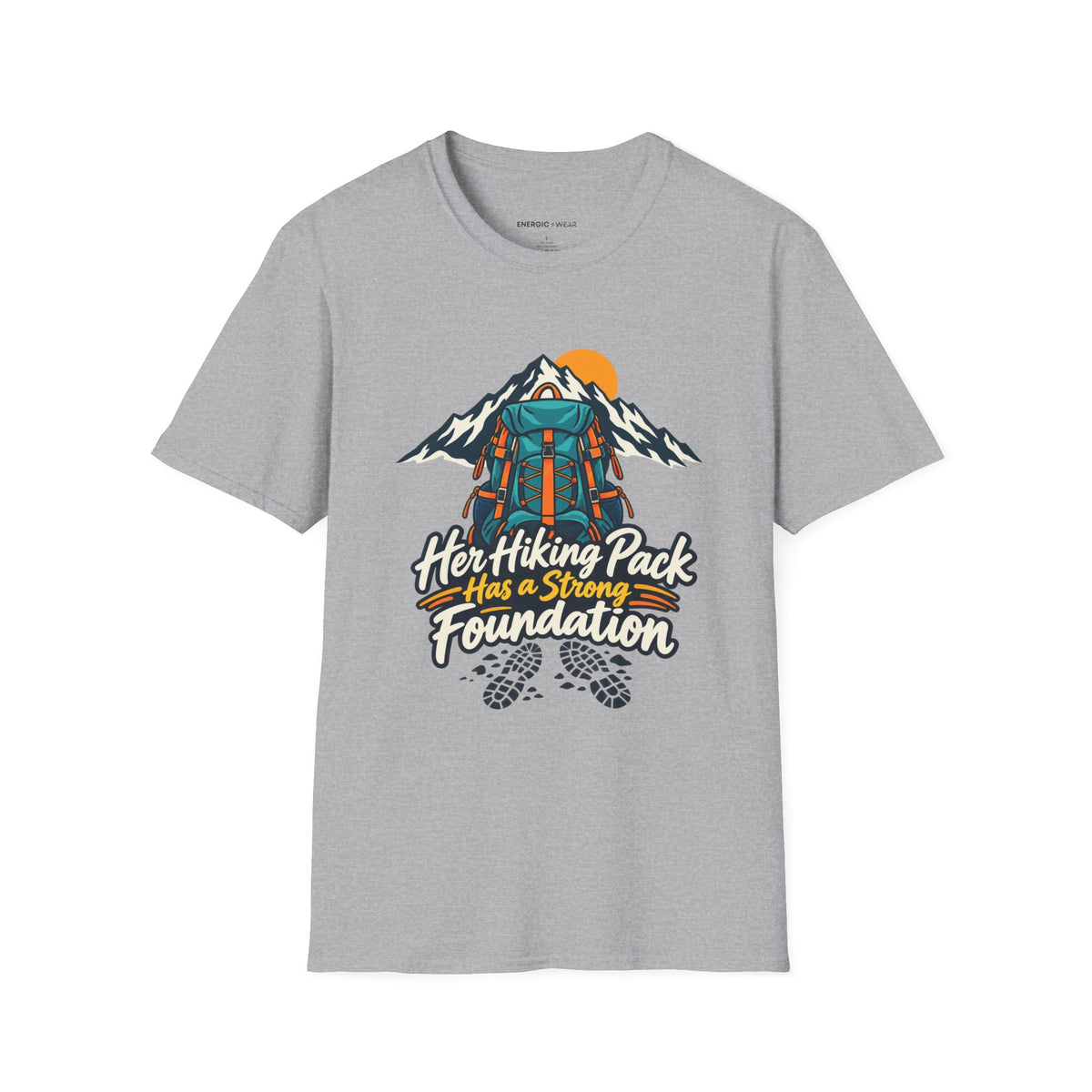 Graphic fitness T-shirt featuring the "Her Hiking Pack Has a Strong Foundation" design.