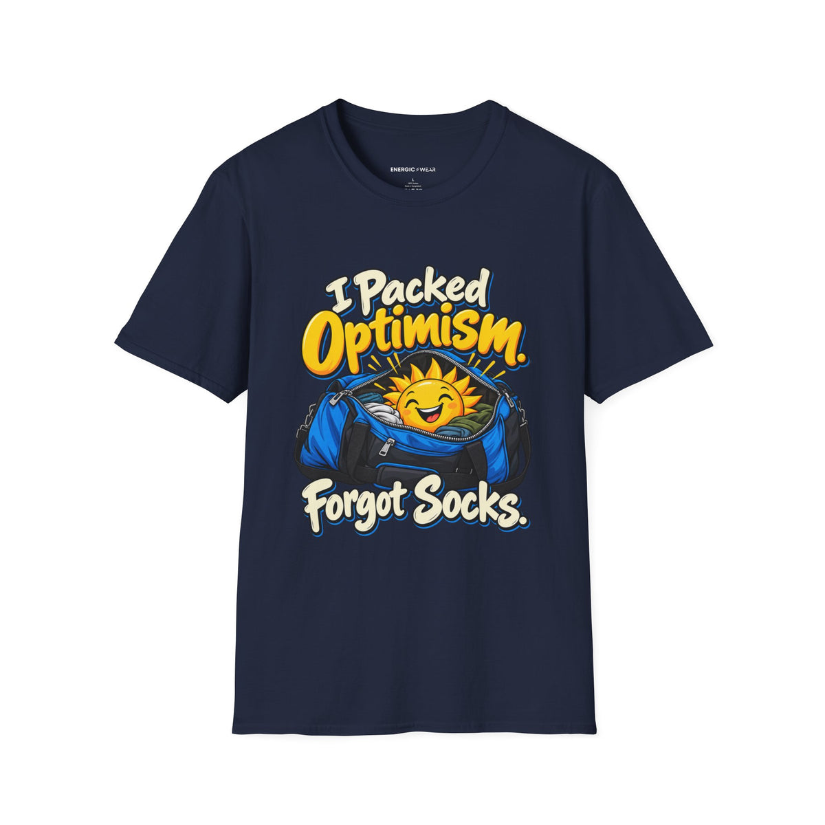 Graphic fitness T-shirt featuring the "I Packed Optimism Forgot Socks" design.