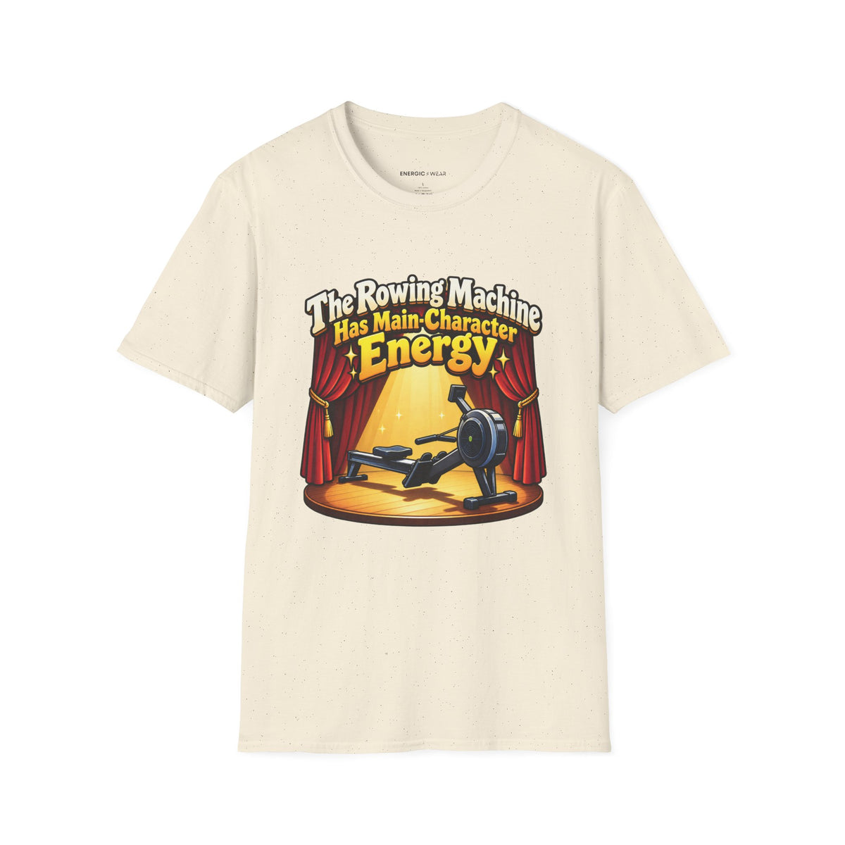 Graphic fitness T-shirt featuring the "The Rowing Machine Has Main-Character Energy" design.