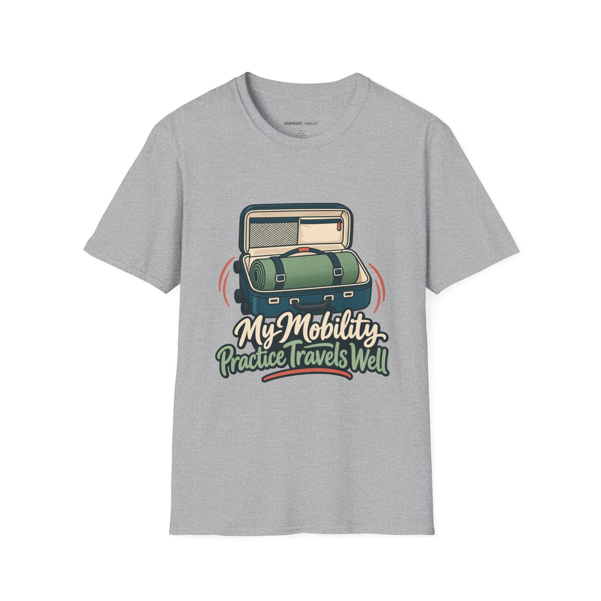 Graphic fitness T-shirt featuring the "My Mobility Practice Travels Well" design.