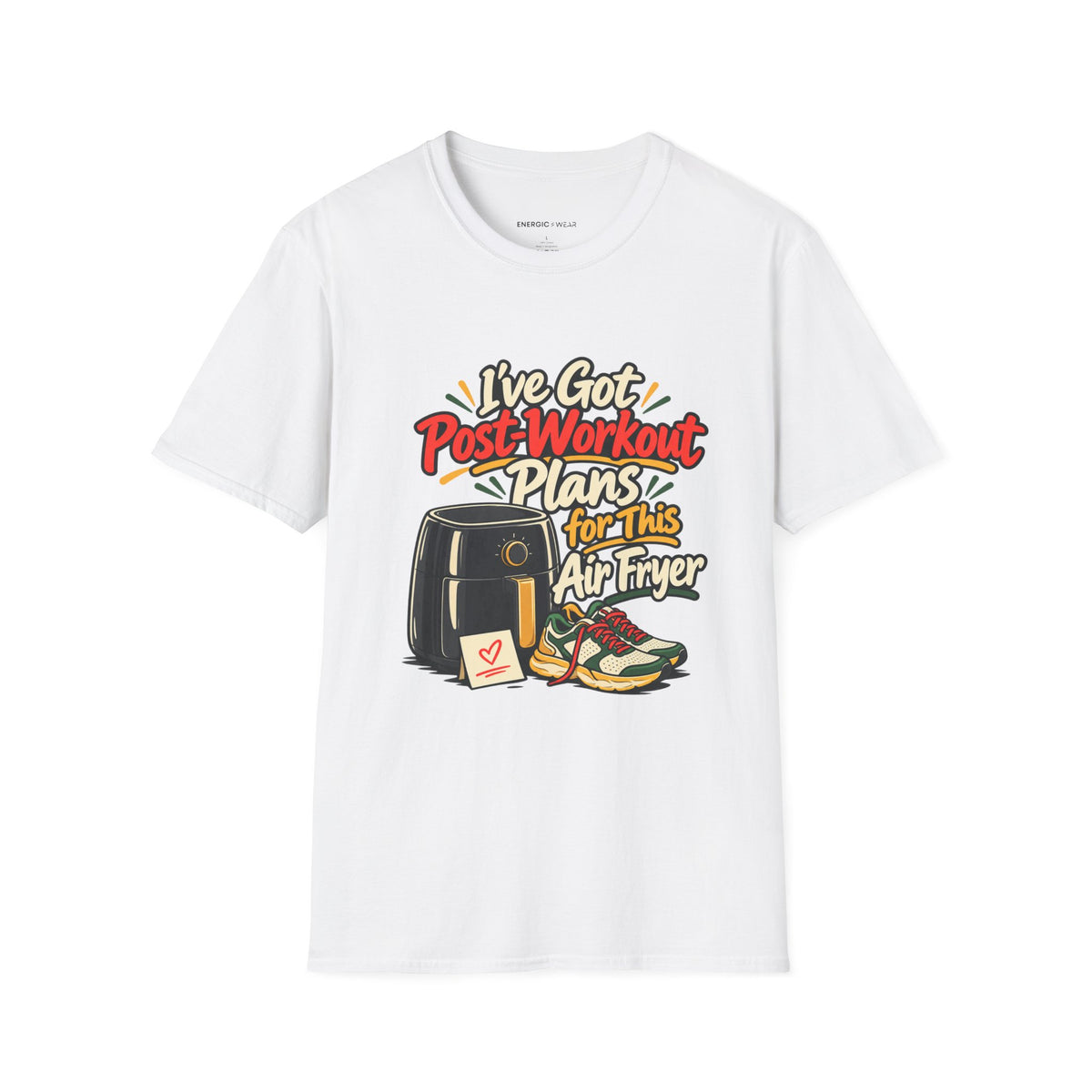 Graphic fitness T-shirt featuring the "I've Got Post-Workout Plans for This Air Fryer" design.