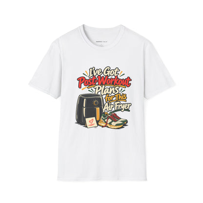 Graphic fitness T-shirt featuring the "I've Got Post-Workout Plans for This Air Fryer" design.