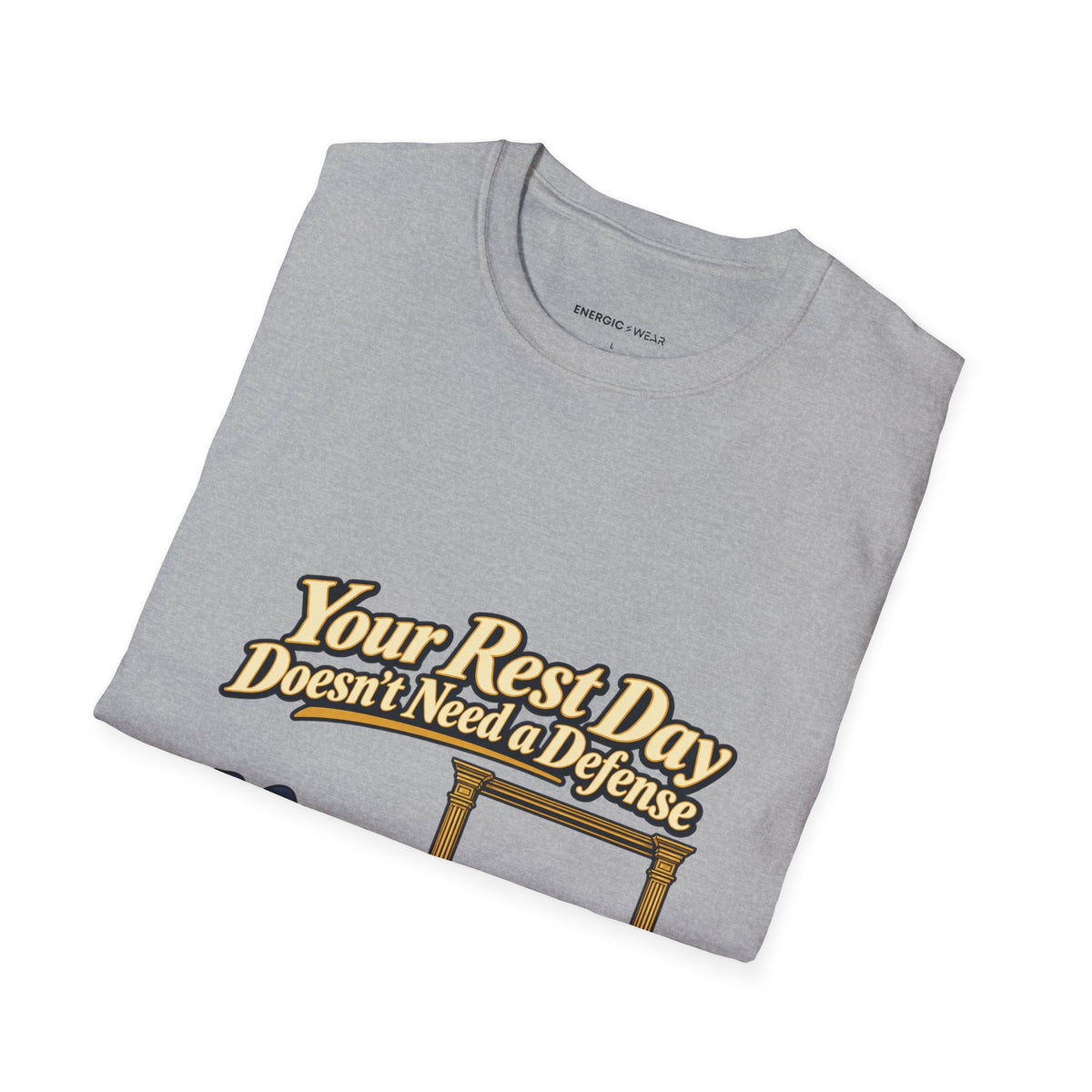 Graphic fitness T-shirt featuring the "Your Rest Day Doesn't Need a Defense" design.