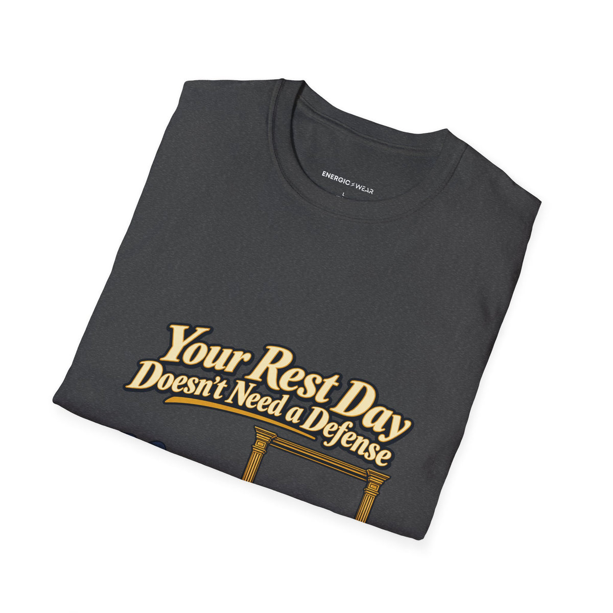 Graphic fitness T-shirt featuring the "Your Rest Day Doesn't Need a Defense" design.