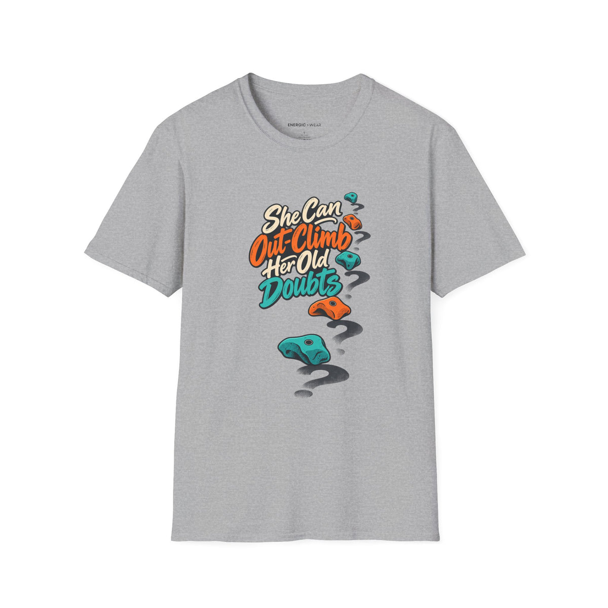 Graphic fitness T-shirt featuring the "She Can Out-Climb Her Old Doubts" design.