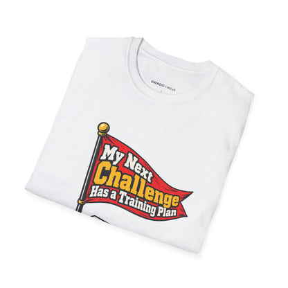 Graphic fitness T-shirt featuring the "My Next Challenge Has a Training Plan" design.