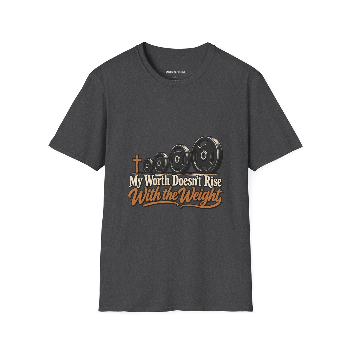 Graphic fitness T-shirt featuring the "My Worth Doesn t Rise With the Weight" design.