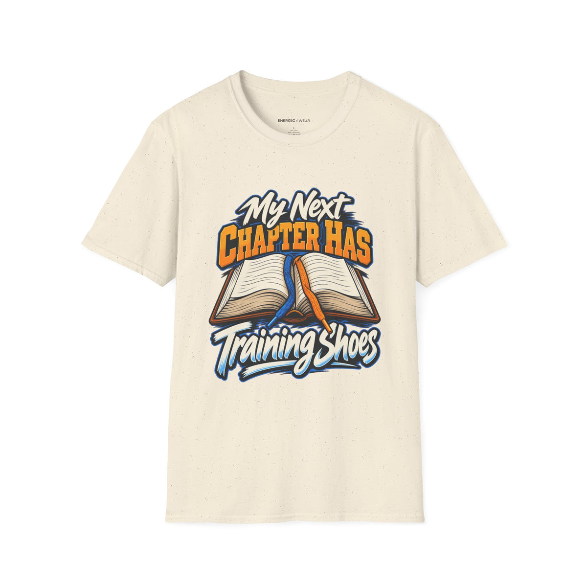 Graphic fitness T-shirt featuring the "My Next Chapter Has Training Shoes" design.