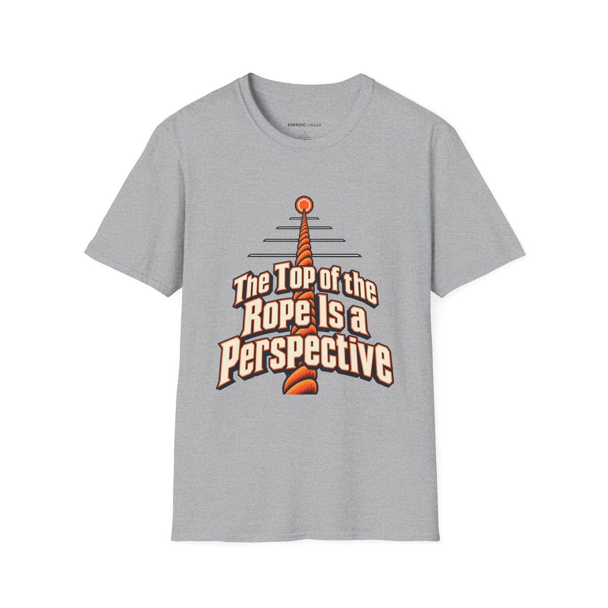 Graphic fitness T-shirt featuring the "The Top of the Rope Is a Perspective" design.
