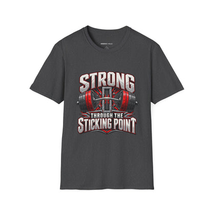 Graphic fitness T-shirt featuring the "Strong Through the Sticking Point" design.