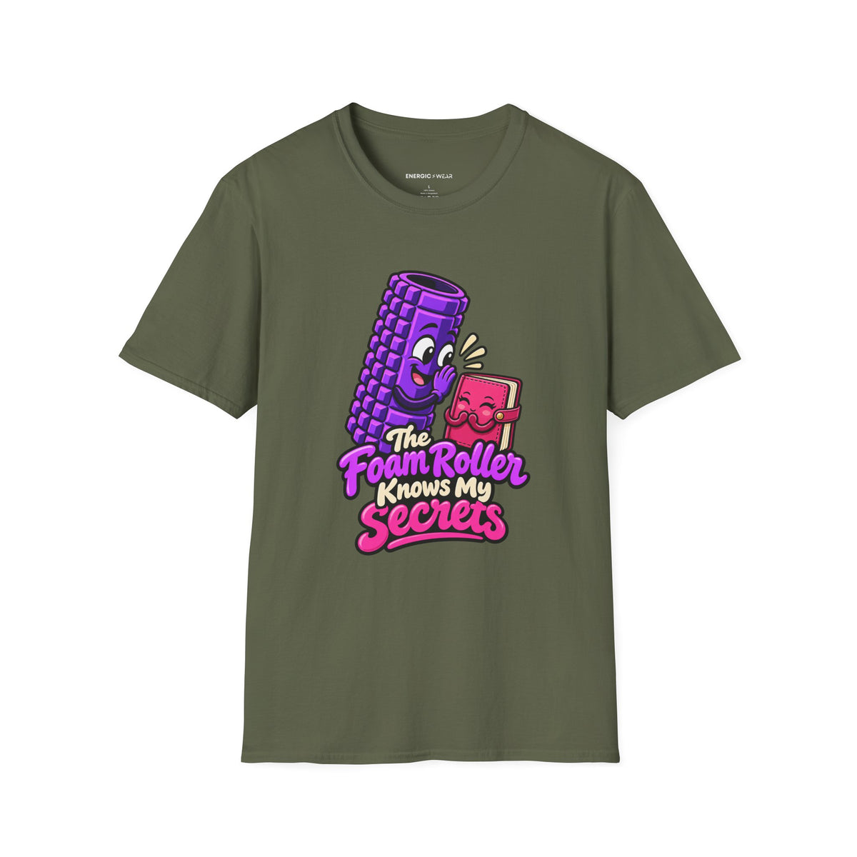 Graphic fitness T-shirt featuring the "The Foam Roller Knows My Secrets" design.